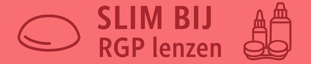 Slim combineren bij RGP-lenzen – vloeistoffen, houders en accessoires